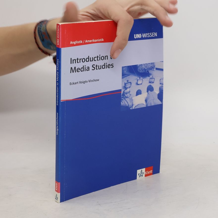 Eckart Voigts Introduction to media studies