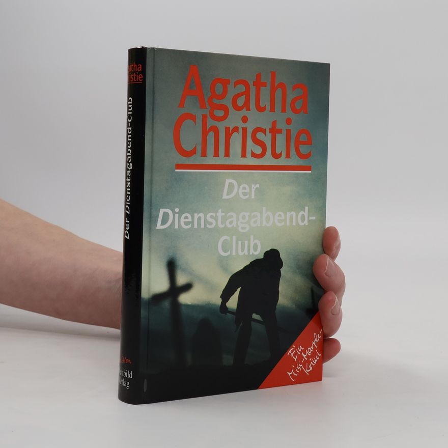 Agatha Christie Der Dienstagabend-club