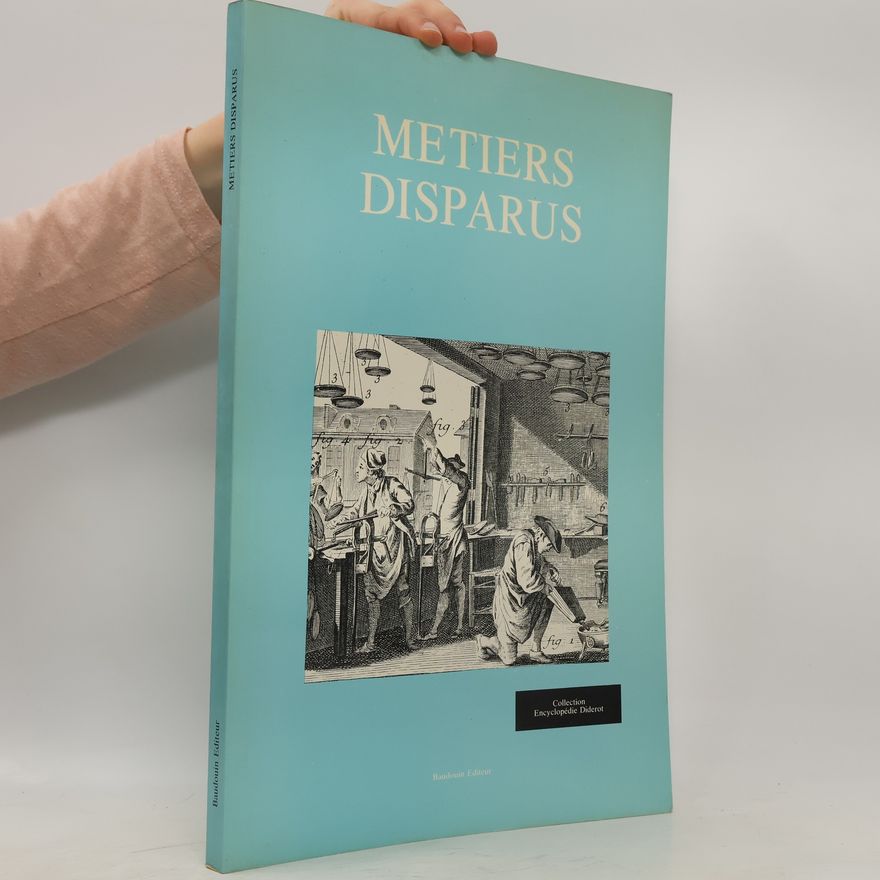 Kolektiv autorů Métiers disparus