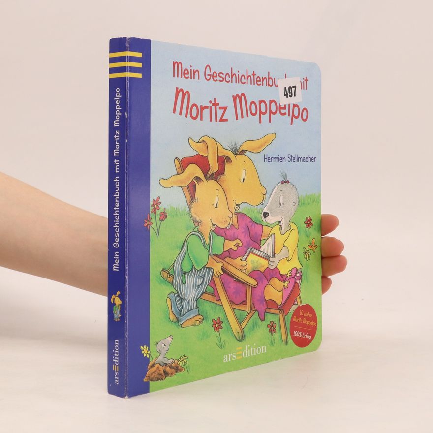 Hermien Stellmacher Mein Geschichtenbuch mit Moritz Moppelpo
