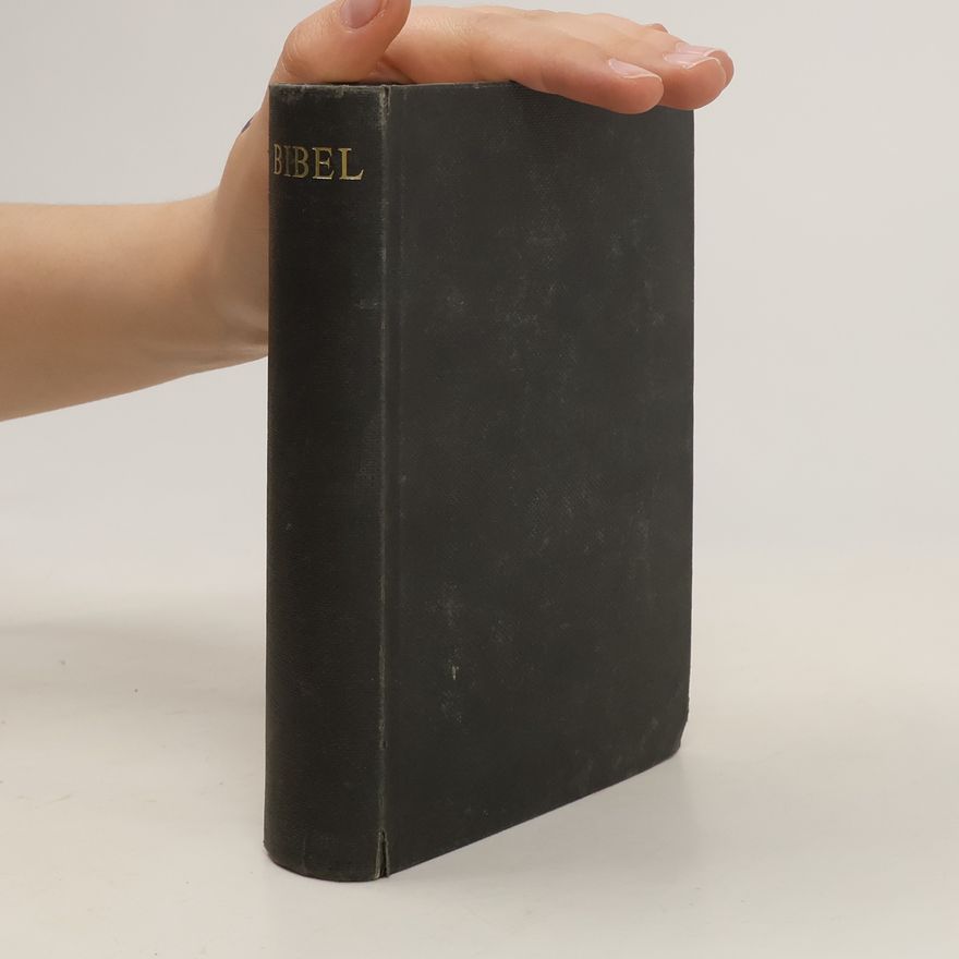 Various authors Die Bibel. Heilige Schrift des Alten und des Neuen Testaments