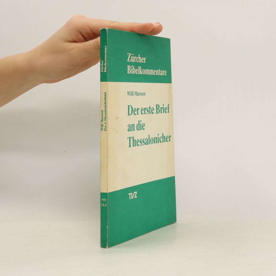 Willi Marxsen Der erste Brief an die Thessalonicher