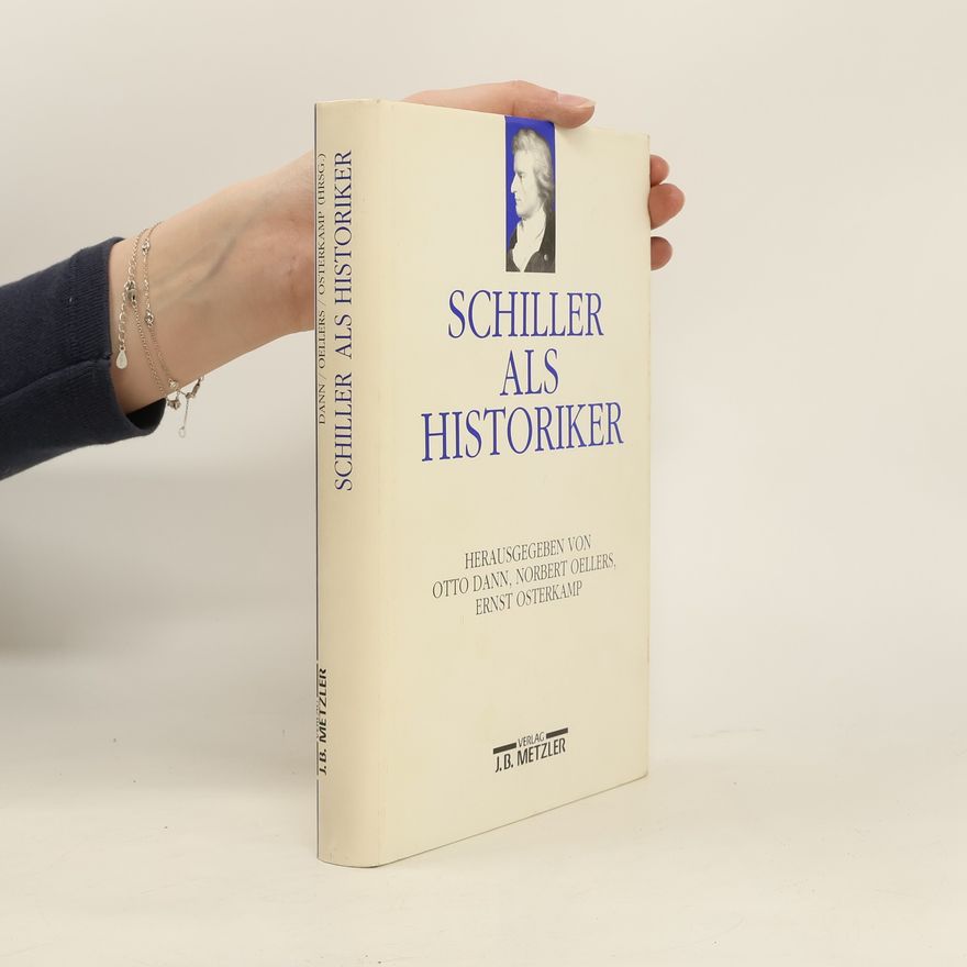 Otto Dann Schiller als Historiker