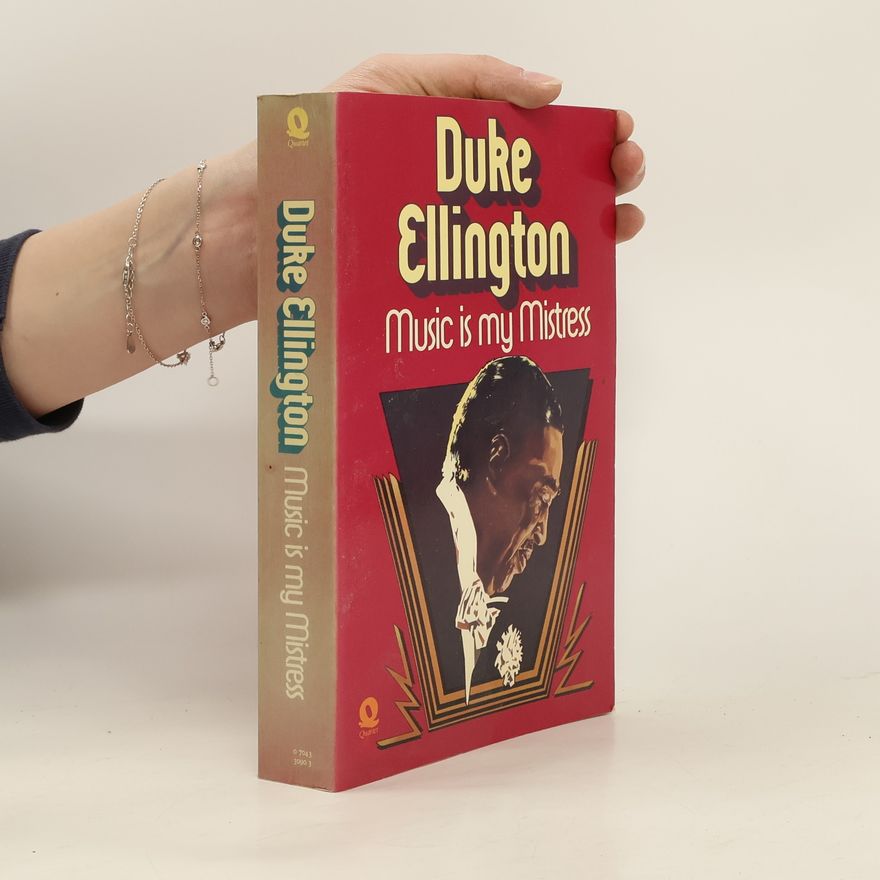 Duke Ellington Music is My Mistress