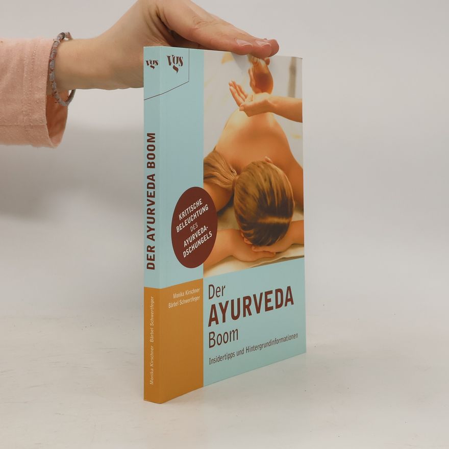 Monika Kirschner Der Ayurveda-Boom
