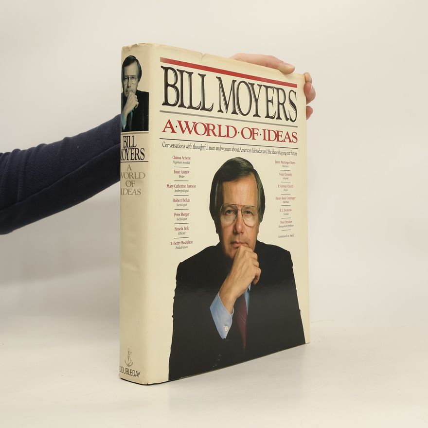 Bill Moyers A World of Ideas