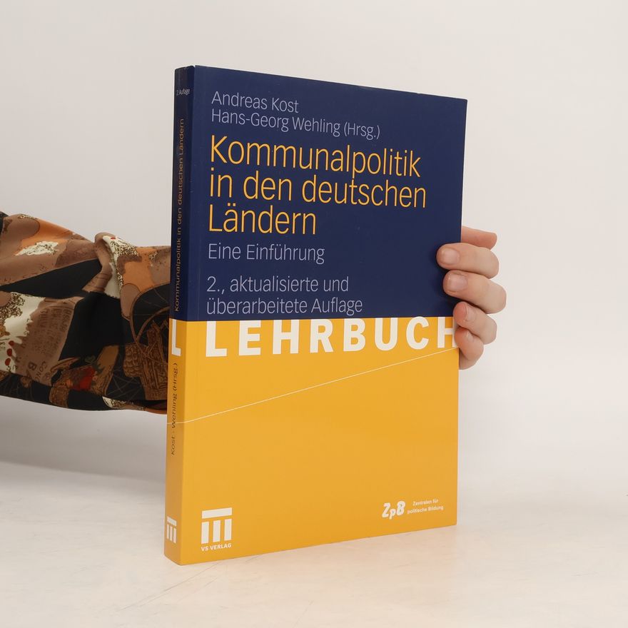 Andreas Kost Kommunalpolitik in den deutschen Ländern