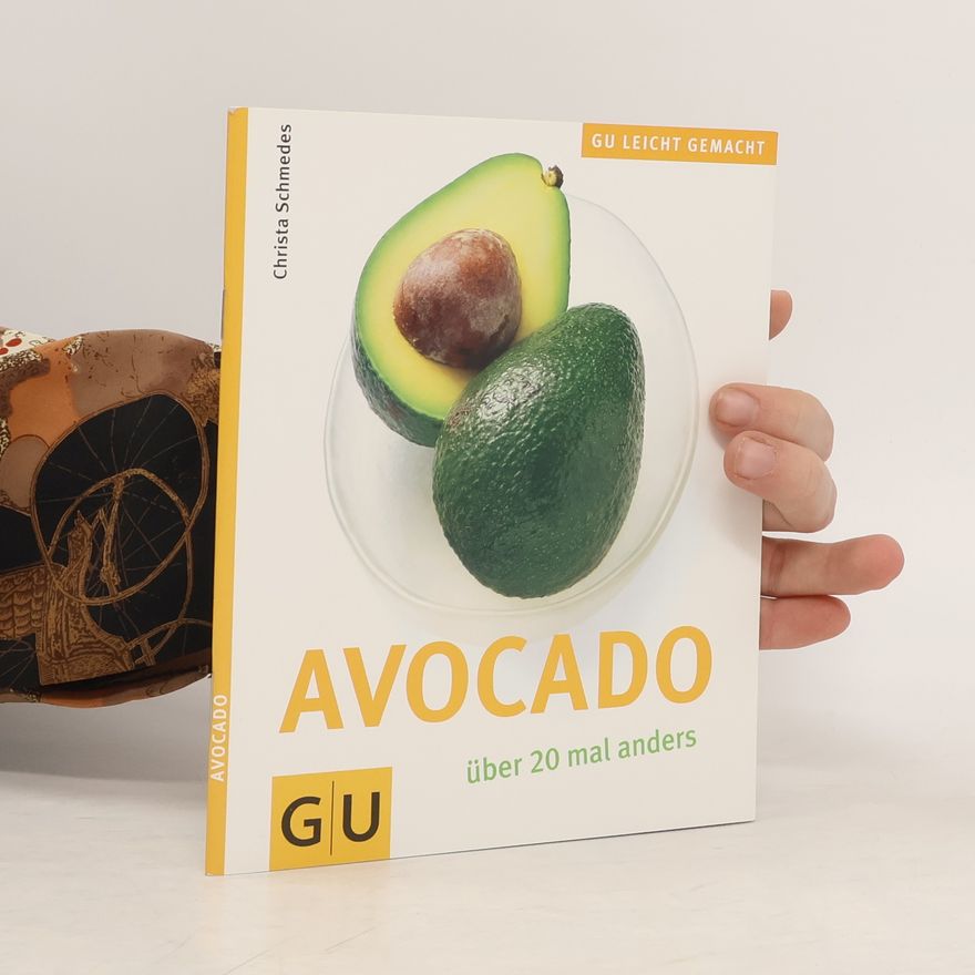Christa Schmedes Avocado