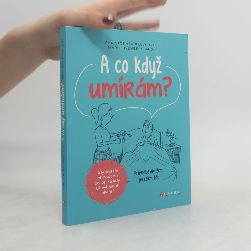 Marc Eisenberg A co když umírám?