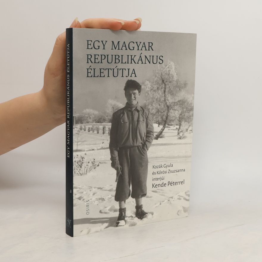Kende Péterrel Egy magyar republikánus életútja