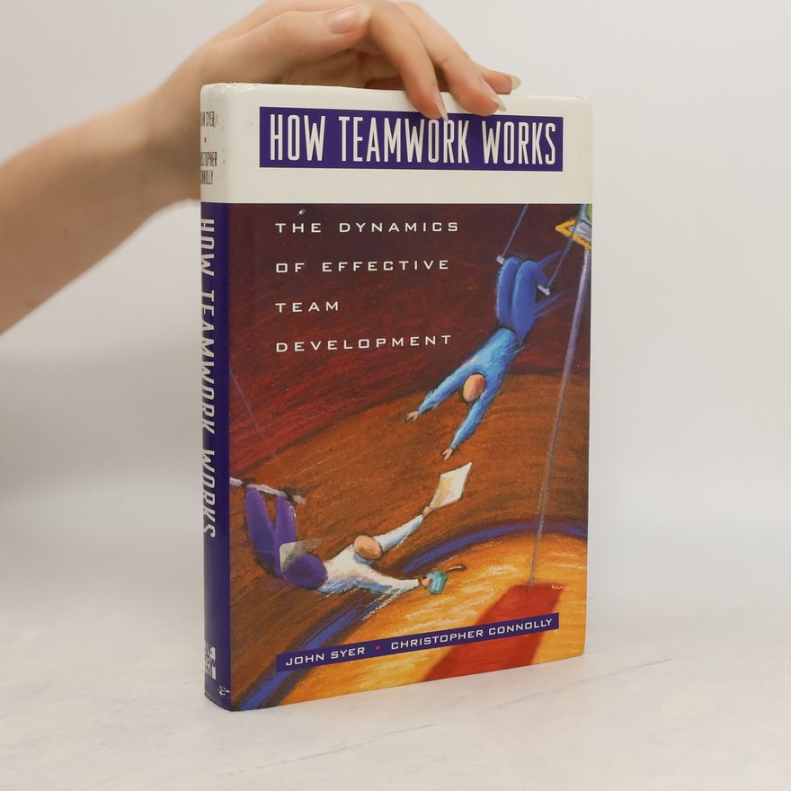 Christopher Powell Connolly How Teamwork Works