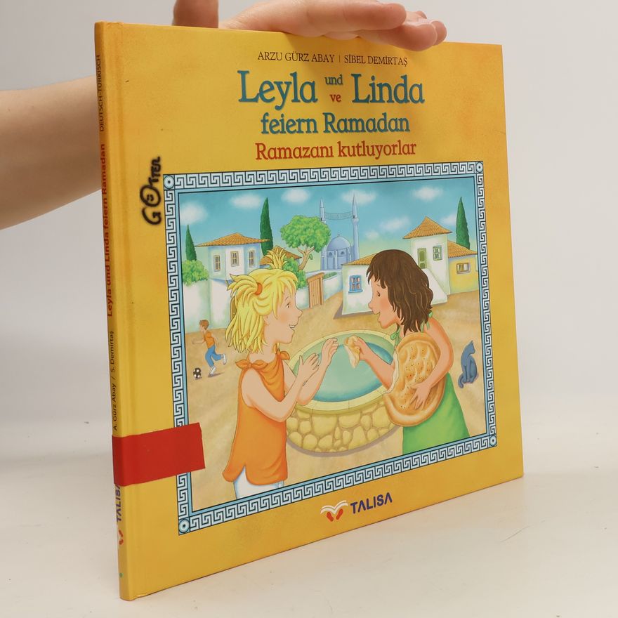 Arzu Gürz Abay Leyla und Linda feiern Ramadan