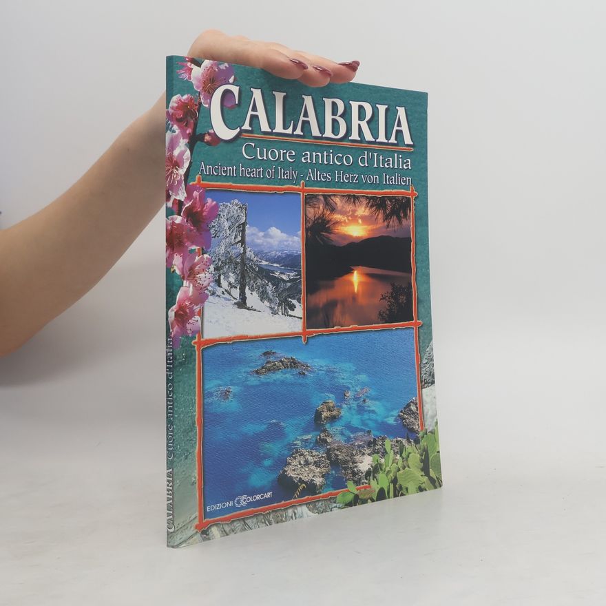 Autorenkollektiv Calabria Cuore antico d´Italia
