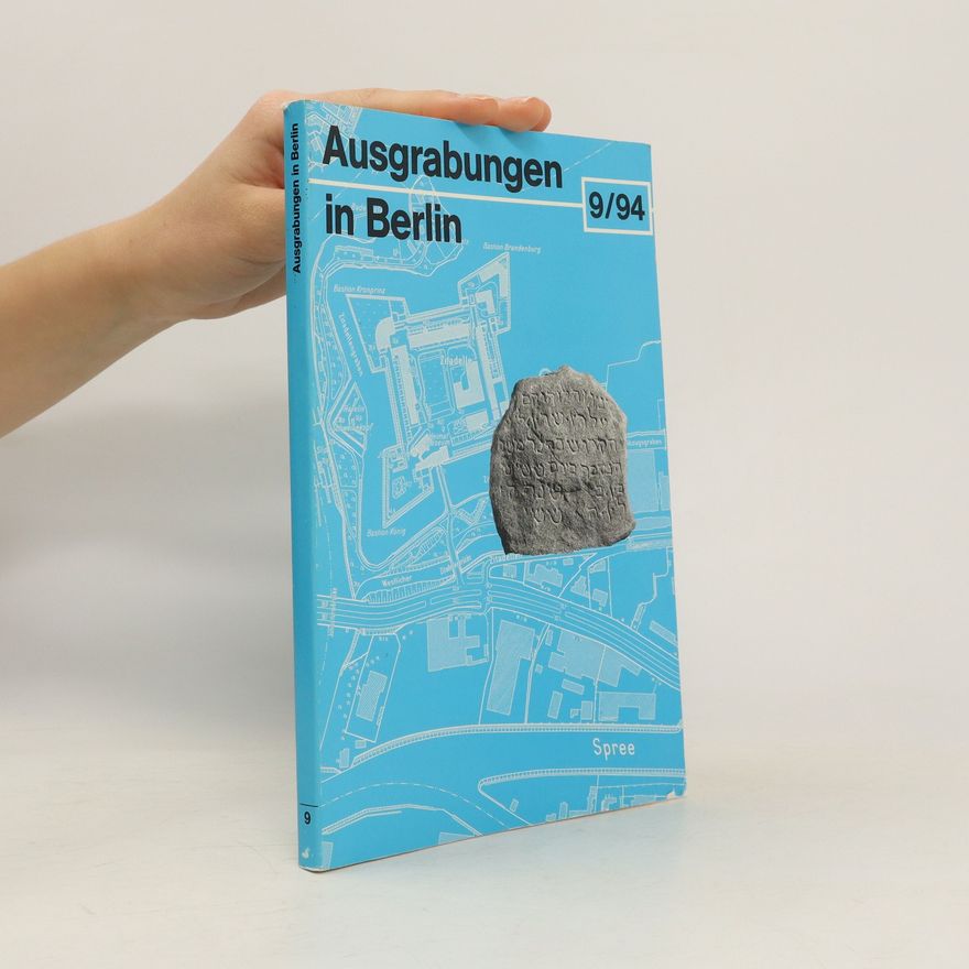 Autorenkollektiv Ausgrabungen in Berlin 9/94