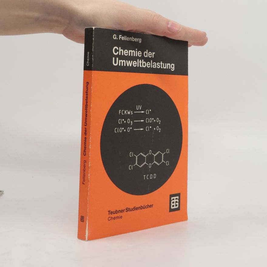 Günter Fellenberg Chemie der Umweltbelastung