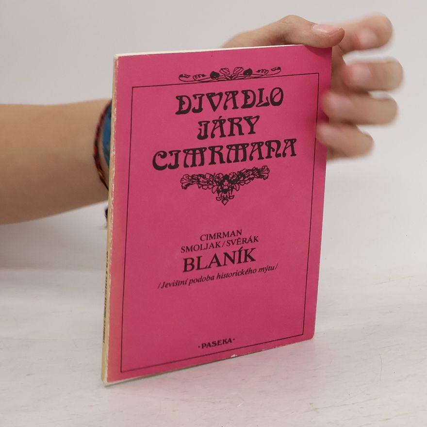 Ladislav Smoljak Divadlo Járy Cimrmana. Blaník