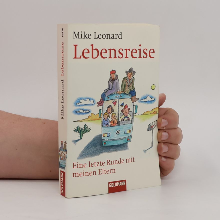Mike Leonard Lebensreise