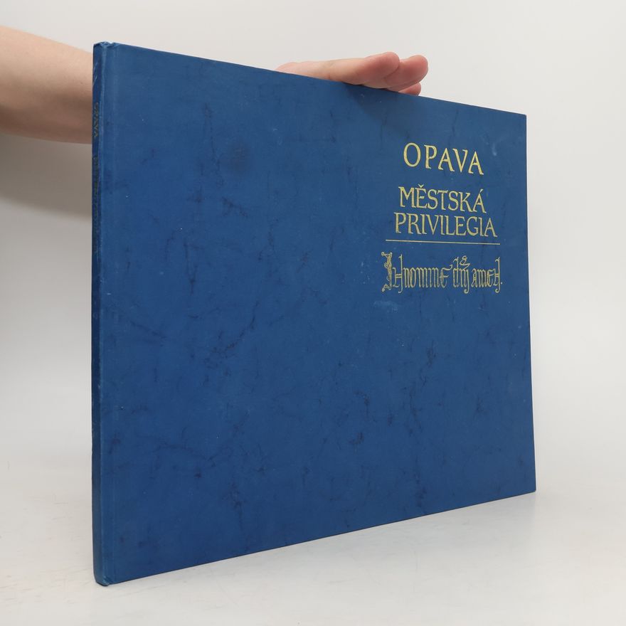 Various authors Opava : městská privilegia