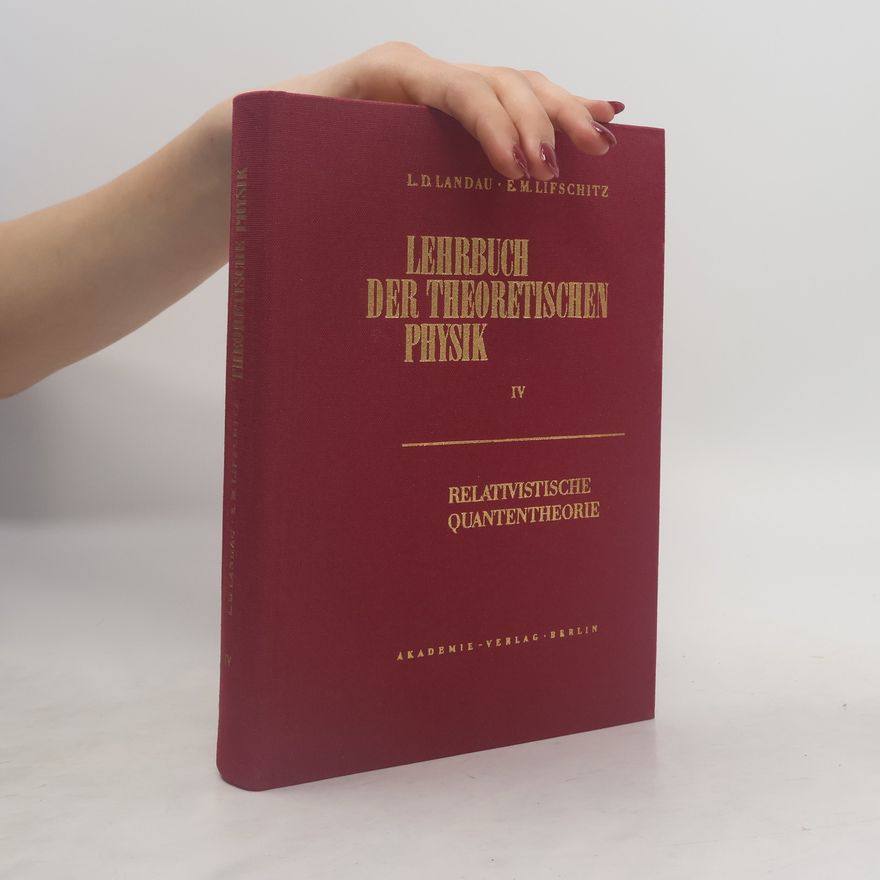 E. M Lifschitz Lehrbuch der theoretischen Physik IV