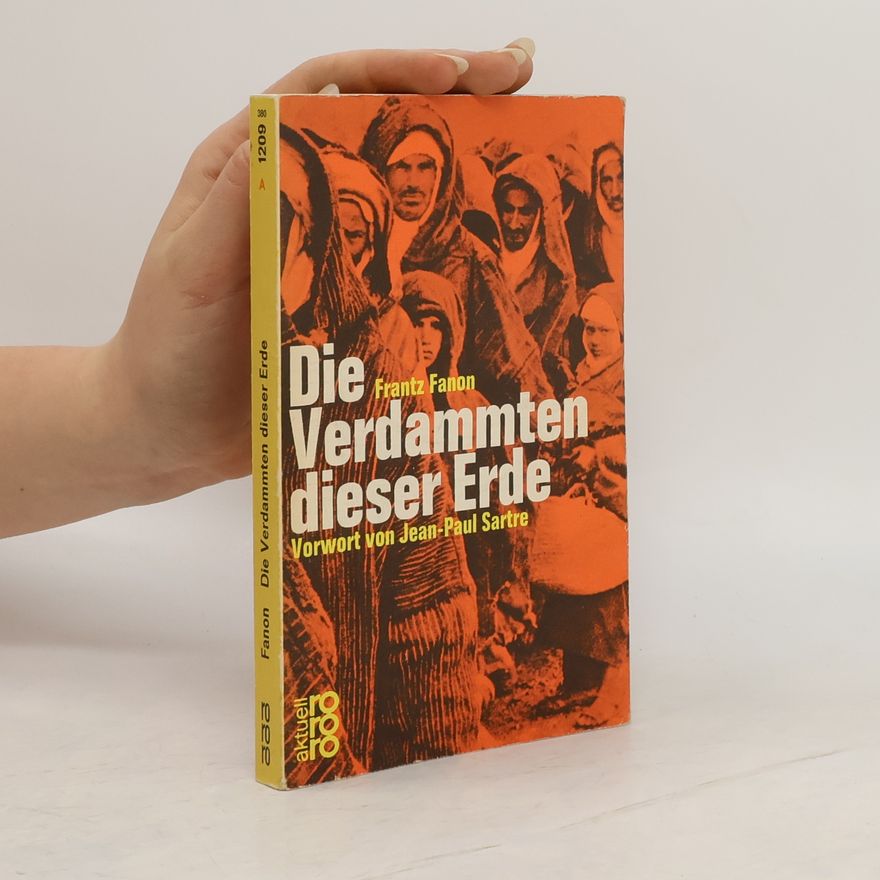 Frantz Fanon Die Verdammten dieser Erde
