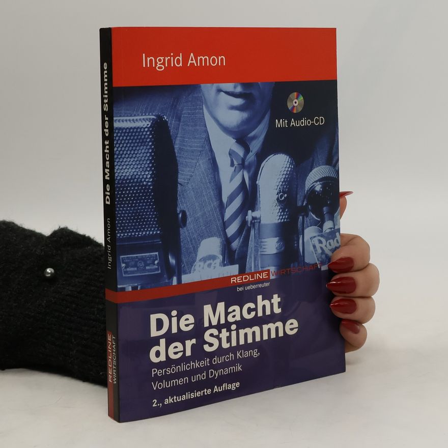 Ingrid Amon Die Macht der Stimme