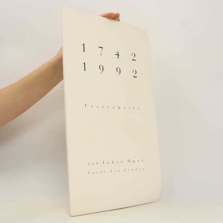 Autorenkollektiv Festschrift 250 Jahre Oper Unter den Linden