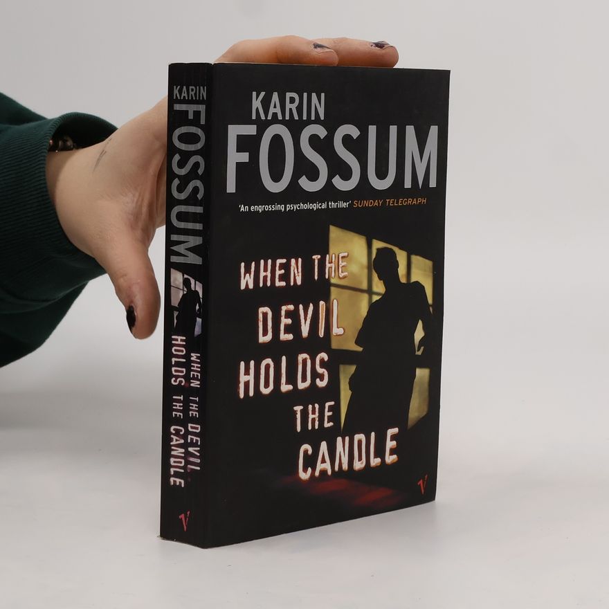 Karin Fossum When the Devil Holds the Candle