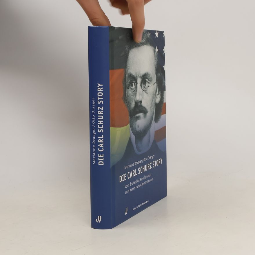 Marianne Draeger Die Carl-Schurz-Story