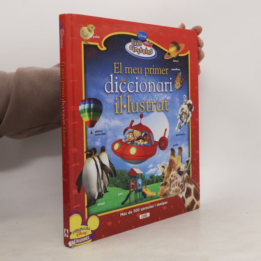 Kolektiv autorů Little Einsteins. El meu primer diccionari il.lustrat