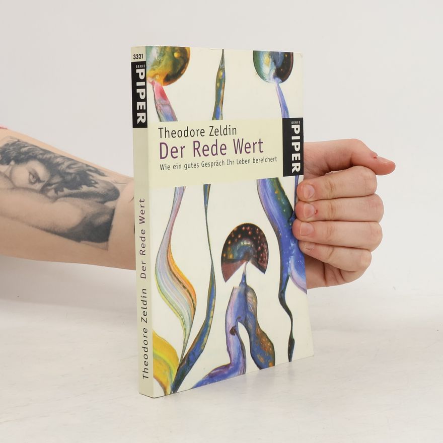 Theodore Zeldin Der Rede Wert