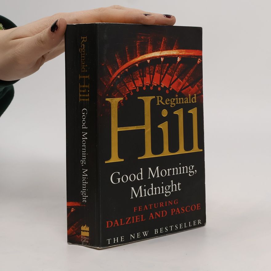 Reginald Hill Good Morning, Midnight
