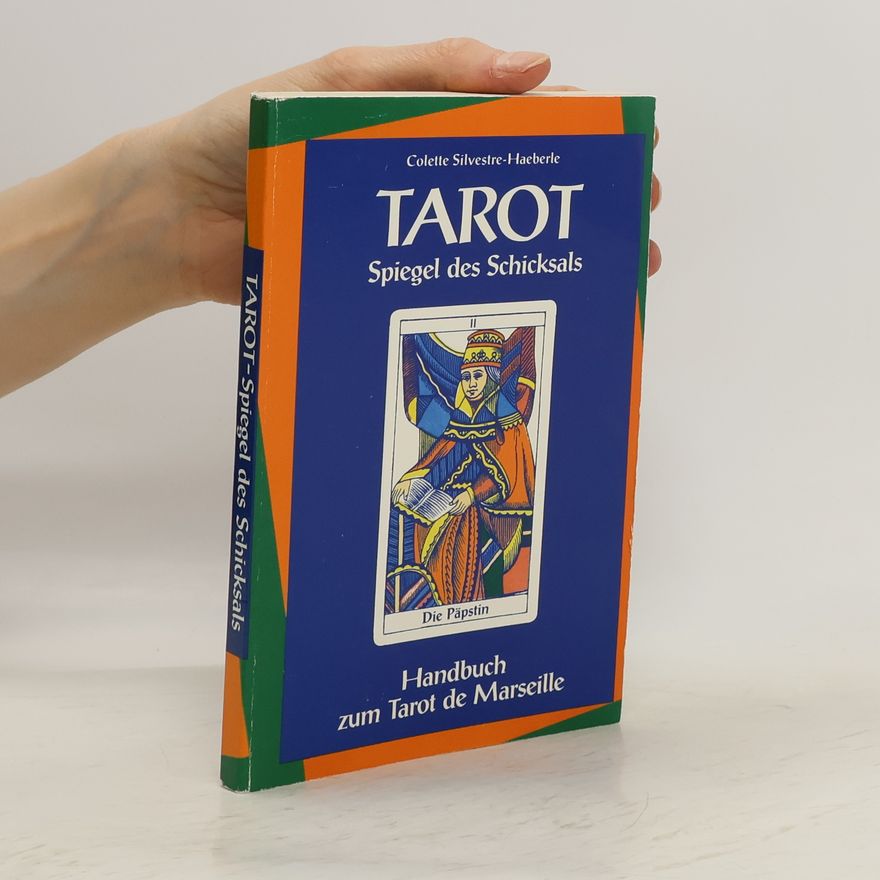 Colette Silvestre Haeberle Tarot, Spiegel des Schicksals