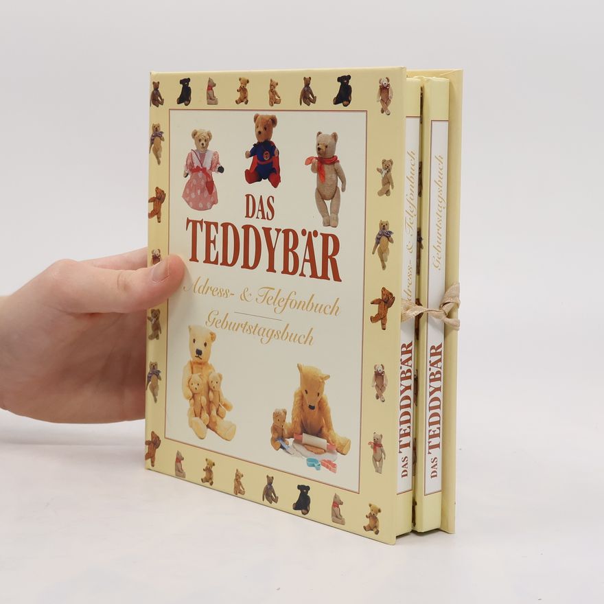 Various authors Das Teddybär. Adress & Telefonbuch. Geburtstagsbuch