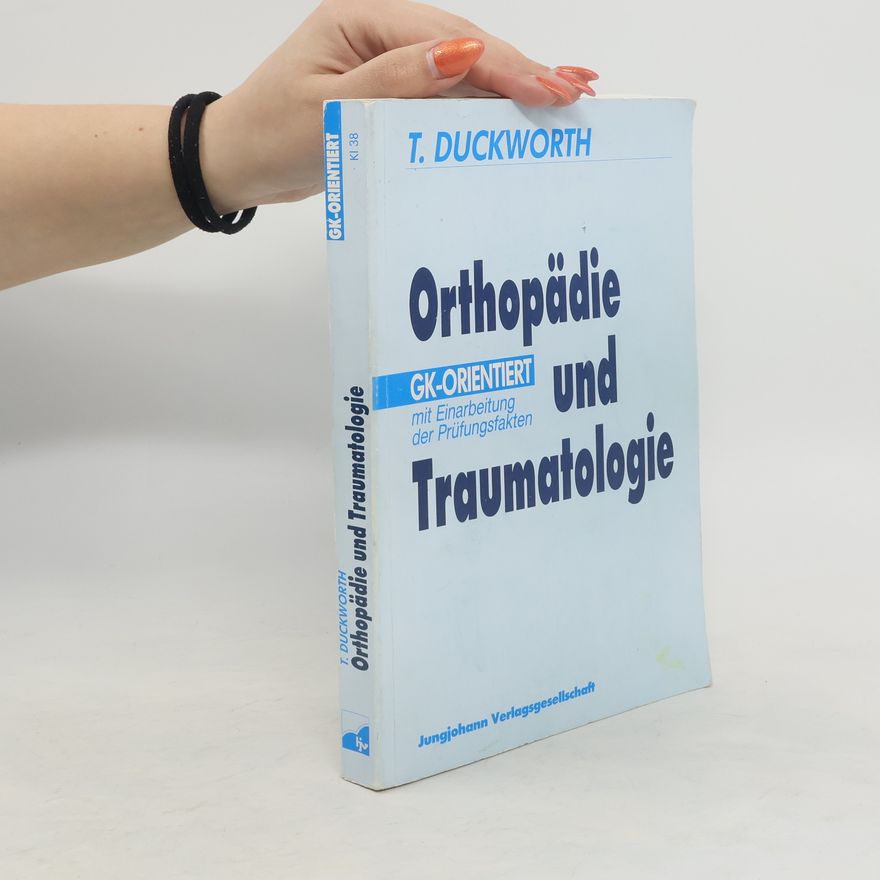 T. Duckworth Orthopädie und Traumatologie