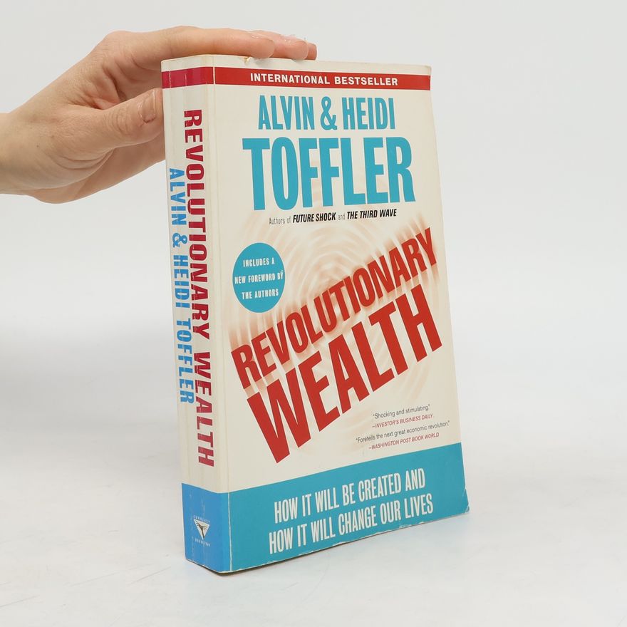 Heidi Toffler Revolutionary Wealth