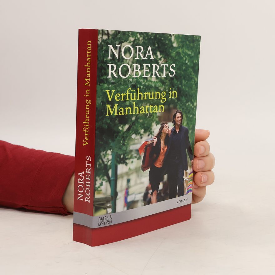Nora Roberts Verführung in Manhatten
