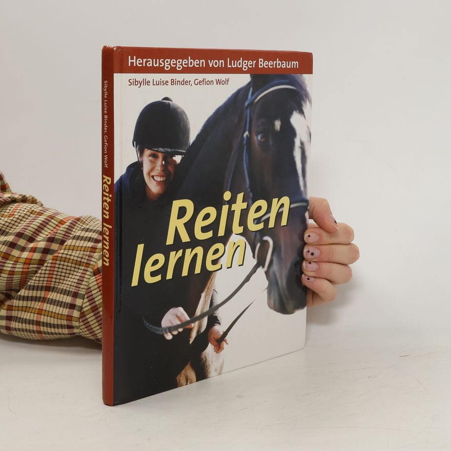 Sibylle Luise Binder Reiten lernen