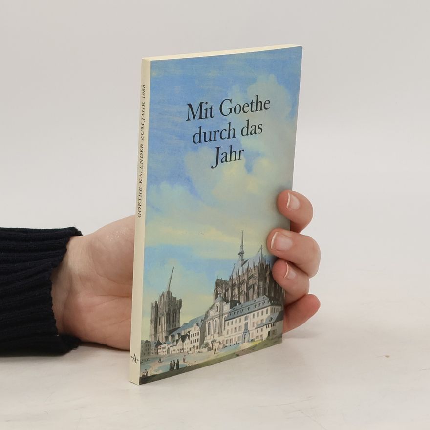 Autorenkollektiv Mit Goethe durch das Jahr