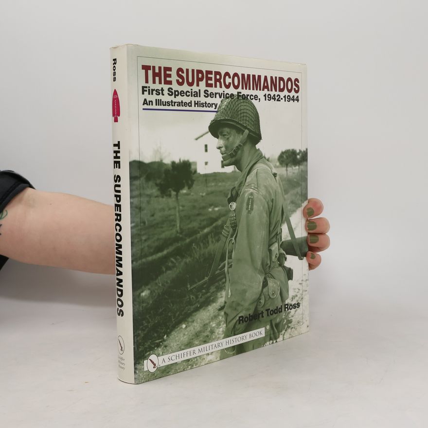 Robert Todd Ross The Supercommandos