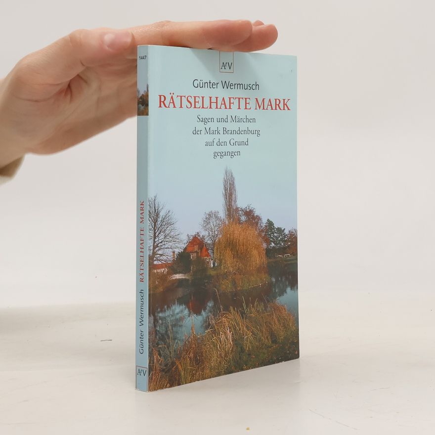 Günter Wermusch Rätselhafte Mark