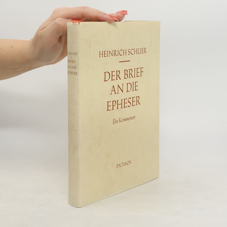 Heinrich Schlier Der Brief an die Epheser