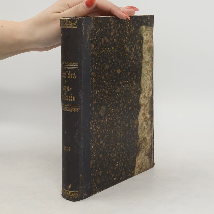 J. Hirschberg Centralblatt für praktische Augenheilkunde - 1892