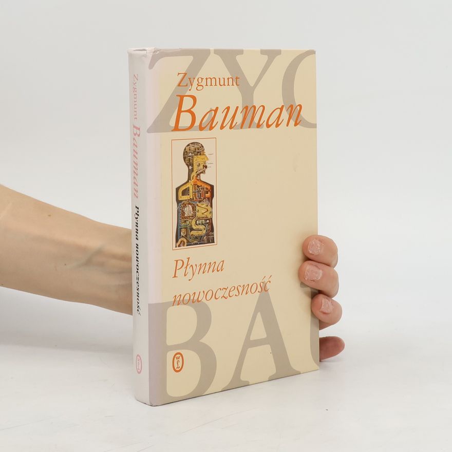 Zygmunt Bauman Płynna nowoczesność