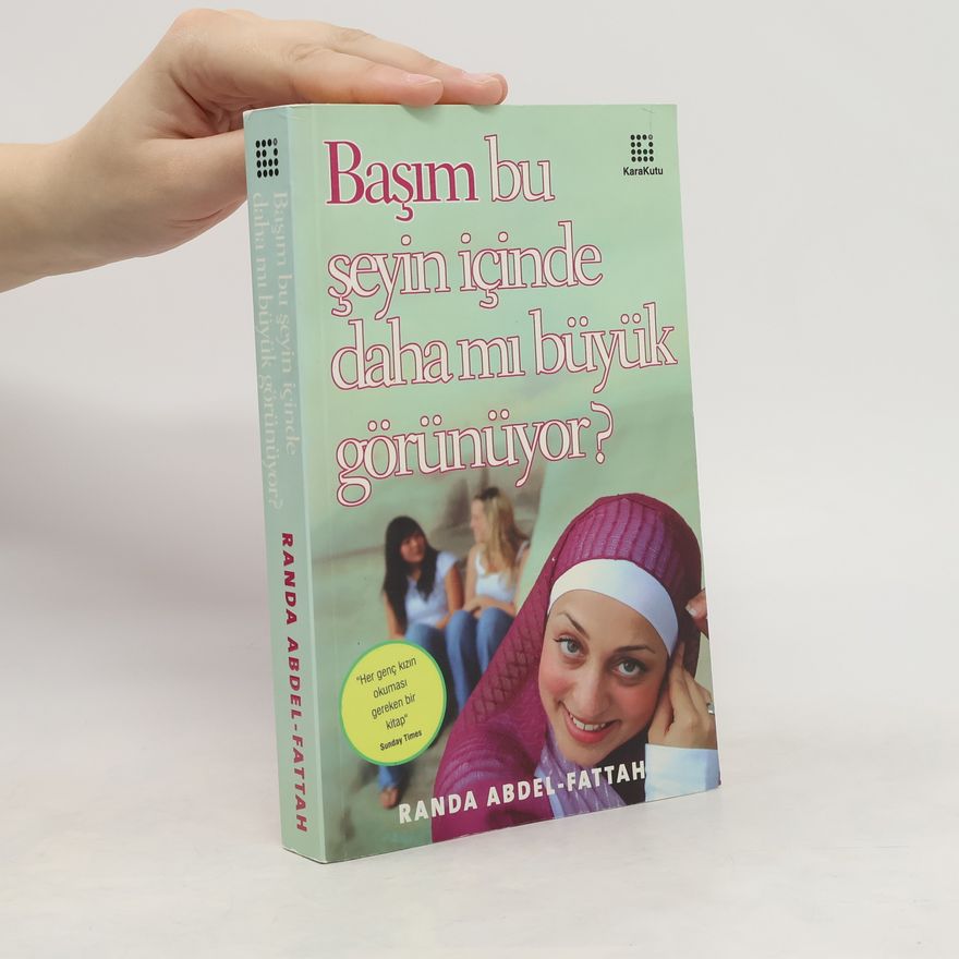 Randa Abdel Fattah Başım Bu Şeyin İçinde Daha mı Büyük Görünüyor?
