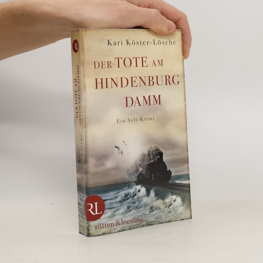 Kari Köster-Lösche Der Tote am Hindenburgdamm