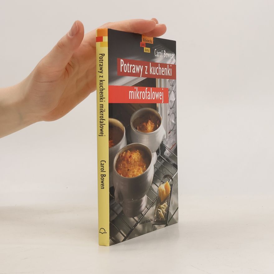 Carol Bowen Potrawy z kuchenki mikrofalowej