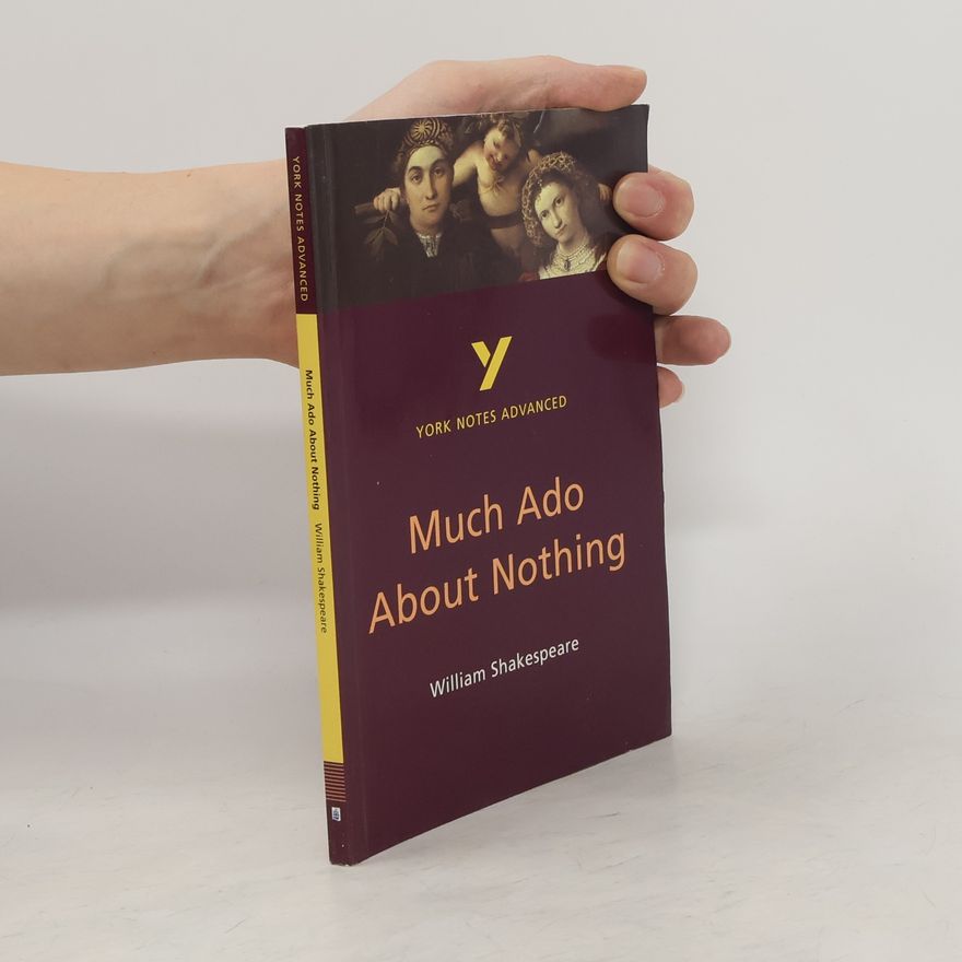 William Shakespeare Much Ado About Nothing