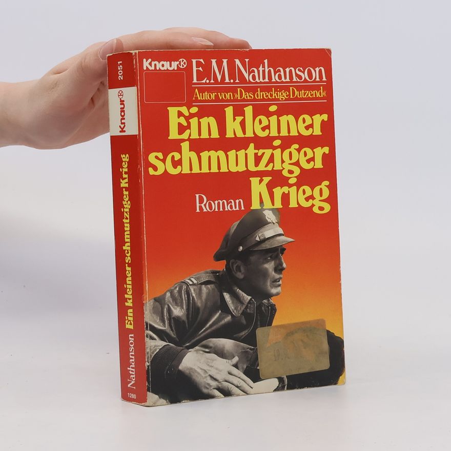 Erwin M. Nathanson Ein kleiner schmutziger Krieg