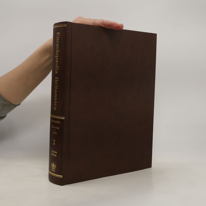 Kolektiv autorů The New Encyclopaedia Britannica. Volume 2. Micropaedia