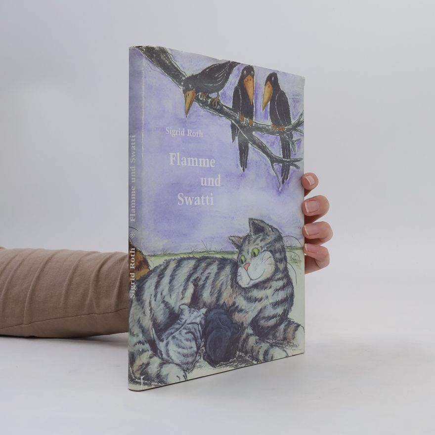 Sigrid Roth Flamme und Swatti